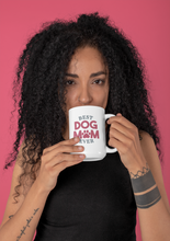 Load image into Gallery viewer, Best Dog Mom Ever Coffee Mug | Adorable Dog Mom Mug