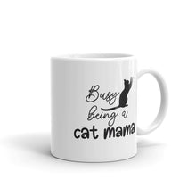 Load image into Gallery viewer, Busy Being a Cat Mom | Cat Mom Mug